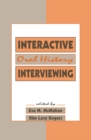 Interactive Oral History Interviewing - eBook