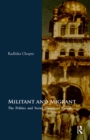 Militant and Migrant : The Politics and Social History of Punjab - eBook
