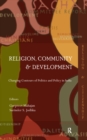 Religion, Community and Development : Changing Contours of Politics and Policy in India - eBook