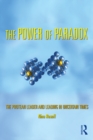 The Power of Paradox : The Protean Leader and Leading in Uncertain Times - eBook