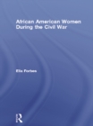 African American Women During the Civil War - eBook