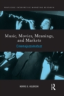 Music, Movies, Meanings, and Markets : Cinemajazzamatazz - eBook