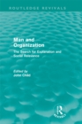 Man and Organization (Routledge Revivals) : The Search for Explanation and Social Relevance - eBook