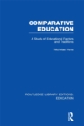 Comparative Education : A Study of Educational Factors and Traditions - eBook
