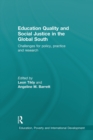 Education Quality and Social Justice in the Global South : Challenges for policy, practice and research - eBook