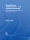 Daoist Ritual, State Religion, and Popular Practices : Zhenwu Worship from Song to Ming (960-1644) - eBook