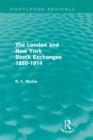 The London and New York Stock Exchanges 1850-1914 (Routledge Revivals) - eBook
