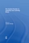 The Guided Reader to Teaching and Learning Music - eBook
