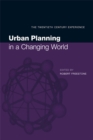 Urban Planning in a Changing World : The Twentieth Century Experience - eBook