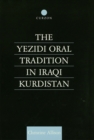 The Yezidi Oral Tradition in Iraqi Kurdistan - eBook