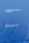 The Alternative Media Handbook - eBook