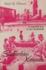 Suburban Xanadu : The Casino Resort on the Las Vegas Strip and Beyond - eBook