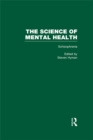 Schizophrenia : The Science of Mental Health - eBook