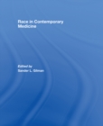 Race in Contemporary Medicine - eBook