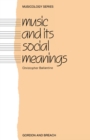 Music and Its Social Meanings - eBook