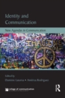 Identity and Communication : New Agendas in Communication - eBook