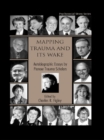 Mapping Trauma and Its Wake : Autobiographic Essays by Pioneer Trauma Scholars - eBook