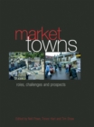 Market Towns : Roles, challenges and prospects - eBook
