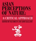 Asian Perceptions of Nature : A Critical Approach - eBook