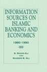 Information Sources on Islamic Banking and Economics : 1980-1990 - eBook