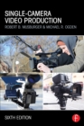 Single-Camera Video Production - eBook