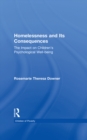 Homelessness and Its Consequences : The Impact on Children's Psychological Well-being - eBook