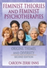 Feminist Theories and Feminist Psychotherapies : Origins, Themes, and Diversity, Second Edition - eBook