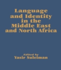 Language and Identity in the Middle East and North Africa - eBook