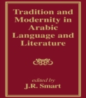 Tradition and Modernity in Arabic Language And Literature - eBook