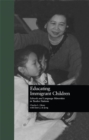 Educating Immigrant Children : Schools and Language Minorities in Twelve Nations - eBook