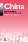 China : A Cultural and Historical Dictionary - eBook