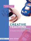 Creative Teaching: Science in the Early Years and Primary Classroom - eBook