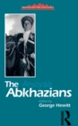 The Abkhazians : A Handbook - George Hewitt