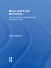 Boys and Their Schooling : The Experience of Becoming Someone Else - eBook