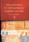 Encyclopedia of Contemporary German Culture - eBook