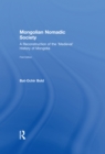 Mongolian Nomadic Society : A Reconstruction of the 'Medieval' History of Mongolia - eBook