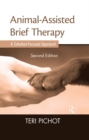 Animal-Assisted Brief Therapy : A Solution-Focused Approach - eBook