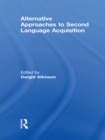 Alternative Approaches to Second Language Acquisition - eBook