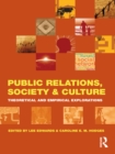 Public Relations, Society & Culture : Theoretical and Empirical Explorations - eBook