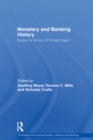 Monetary and Banking History : Essays in Honour of Forrest Capie - eBook