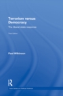 Terrorism Versus Democracy : The Liberal State Response - Paul Wilkinson