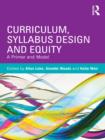 Curriculum, Syllabus Design and Equity : A Primer and Model - eBook