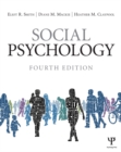 Social Psychology : Fourth Edition - Eliot R. Smith