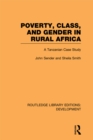 Poverty, Class and Gender in Rural Africa : A Tanzanian Case Study - eBook