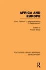 Africa and Europe : From Partition to Independence or Dependence? - eBook