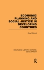 Economic Planning and Social Justice in Developing Countries - eBook