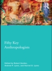 Fifty Key Anthropologists - eBook