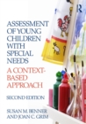 Assessment of Young Children with Special Needs : A Context-Based Approach - eBook