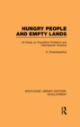 Hungry People and Empty Lands : An Essay on Population Problems and International Tensions - eBook