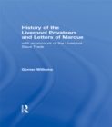 History of the Liverpool Privateers and Letter of Marque : with an account of the Liverpool Slave Trade - eBook